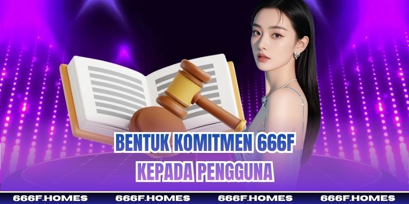 Bentuk Komitmen 666f kepada Pengguna